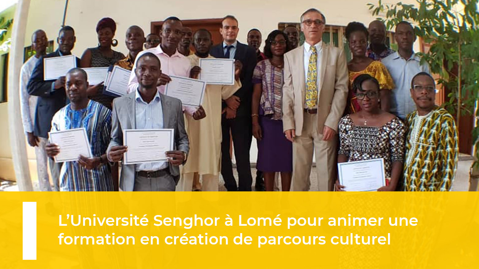 L’Université Senghor à Lomé pour animer une formation en création de parcours culturel