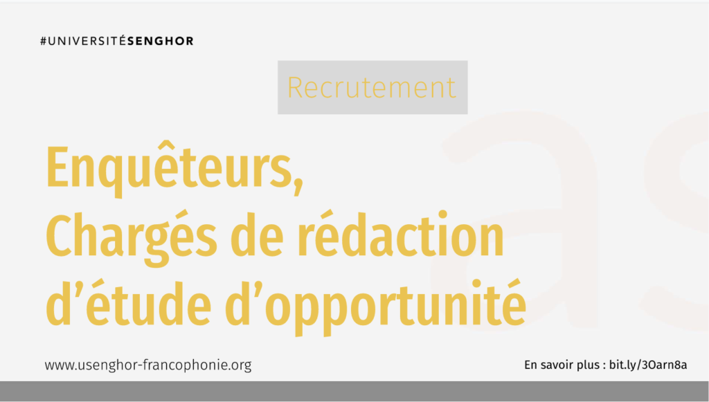 Recrutement d’un enquêteur terrain et chargé de rédaction de rapport d’étude d’opportunité